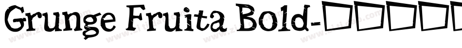 Grunge Fruita Bold字体转换
